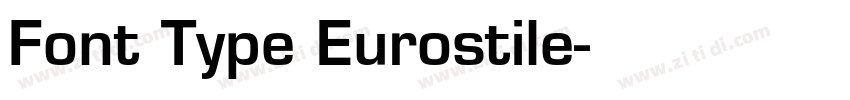 Font Type Eurostile字体转换